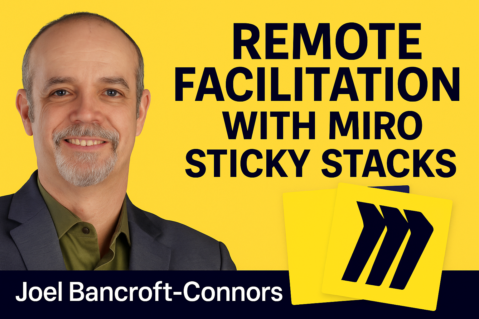 Remote Facilitation with Miro Sticky Stacks